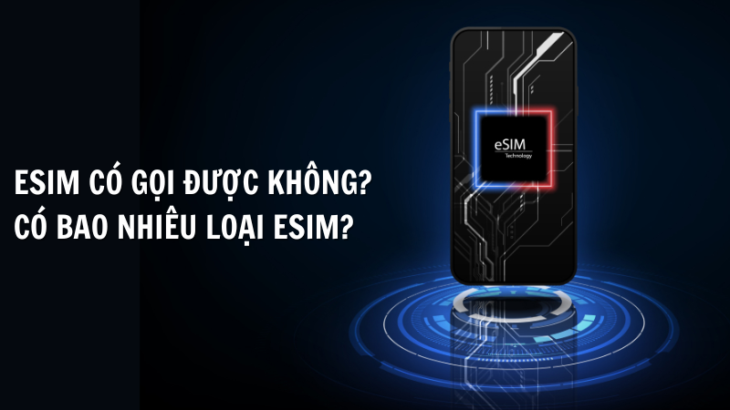 esim-co-goi-duoc-khong